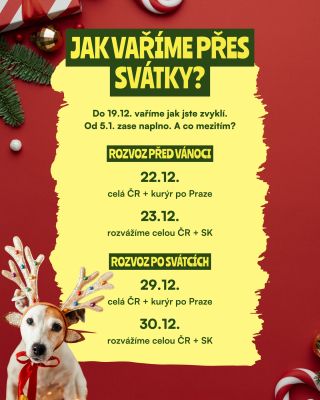 🎄 Vaříme i přes svátky – aby pejsek nehonil zlaté prasátko! 🐶✨ Do 19. 12. vaříme normálně a od 5. 1. jedeme zase naplno. A...